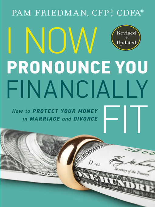 Title details for I Now Pronounce You Financially Fit by Pam Friedman - Available